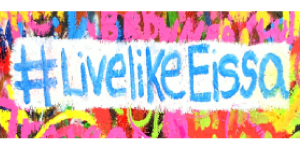 #liveLikeEissa